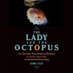 The Lady and the Octopus - Staaf, Danna