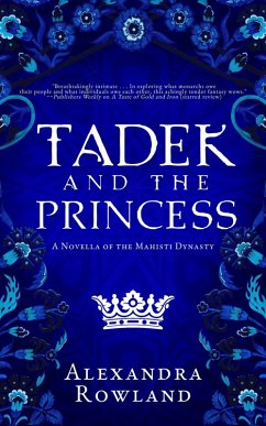 Cover Tadek and the Princess (The Mahisti Dynasty) (eBook, ePUB)