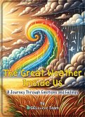 The Great Weather Inside Us - A Journey Through Emotions and Feelings