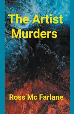 The Artist Murders - Mcfarlane, Ross