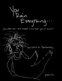 You Ruin Everything You Ruin Everything
