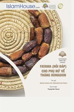 Fata-wa (H¿i ¿áp) Cho Ph¿ N¿ V¿ Tháng Ramadan - Ramadan Fatawa for Women - Abdul Aziz Bin Abdullah Bin Baz