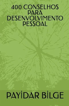 400 Conselhos Para Desenvolvimento Pessoal - B¿Lge, Pay¿Dar