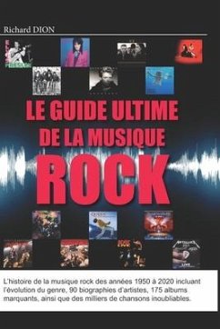 Le guide ultime de la musique rock - Dion, Richard