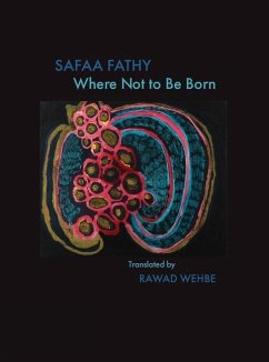 Where Not to Be Born - Fathy, Safaa
