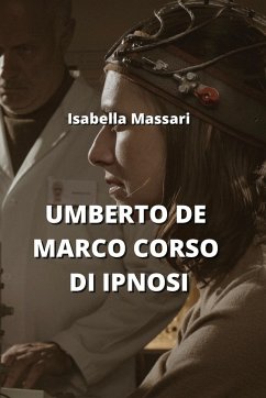 Umberto de Marco Corso Di Ipnosi - Massari, Isabella