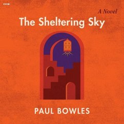 The Sheltering Sky - Bowles, Paul