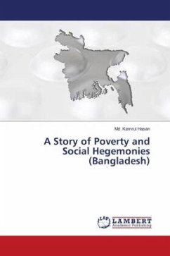 A Story of Poverty and Social Hegemonies (Bangladesh) - Hasan, Md. Kamrul