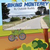 Biking Monterey by Outside Buddy