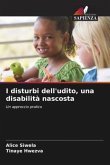 I disturbi dell'udito, una disabilità nascosta