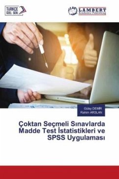 Çoktan Seçmeli S¿navlarda Madde Test ¿statistikleri ve SPSS Uygulamas¿