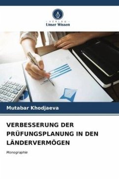 VERBESSERUNG DER PRÜFUNGSPLANUNG IN DEN LÄNDERVERMÖGEN - Khodjaeva, Mutabar