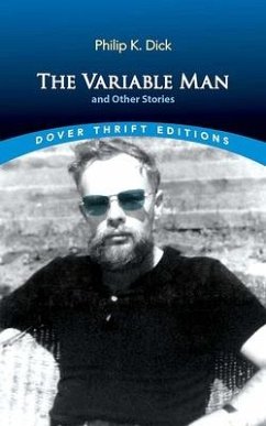 The Variable Man and Other Stories - Dick, Philip K