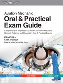 Aviation Mechanic Oral & Practical Exam Guide