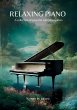 Relaxing Piano - Bild 1