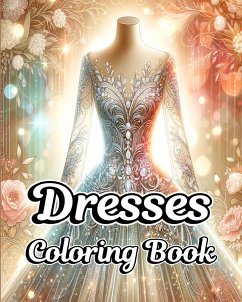 Dresses Coloring Book - Blackmore, Caroline J.