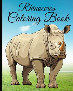 Rhinoceros Coloring Book - Nguyen, Thy