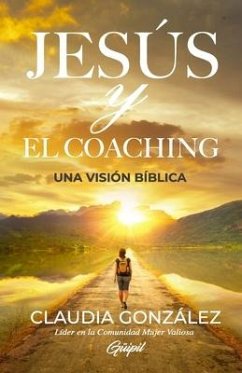 Jesús y El Coaching - González, Claudia