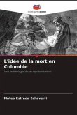 L'idée de la mort en Colombie