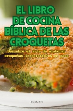 Cover EL LIBRO DE COCINA BÍBLICA DE LAS CROQUETAS