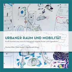 Urbaner Raum und Mobilität - Miller, Monika; Sauter, Sven; Bonath, Olga