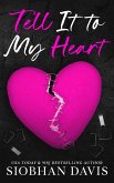 Tell It to My Heart (Hardcover)