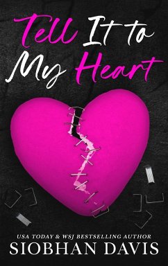 Tell It to My Heart (Hardcover) - Davis, Siobhan