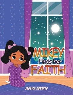 Mikey Finds her Faith - Roberts, Jessica