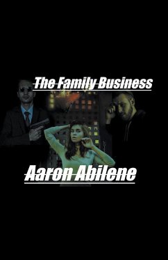 The Family Business - Abilene, Aaron