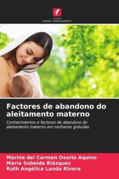 Factores de abandono do aleitamento materno - Osorio Aquino, Marina del Carmen;Blázquez, María Sobeida;Landa Rivera, Ruth Angélica