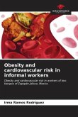 Obesity and cardiovascular risk in informal workers