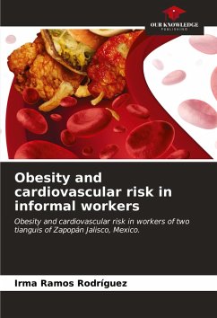Obesity and cardiovascular risk in informal workers - Ramos Rodríguez, Irma