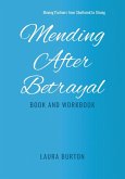 Mending After Betrayal-Book and Workbook