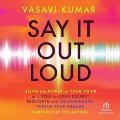 Say It Out Loud - Kumar, Vasavi