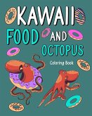 Kawaii Food and Octopus Coloring Book