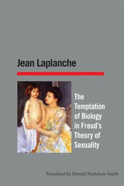 The Temptation of Biology - Laplanche, Jean