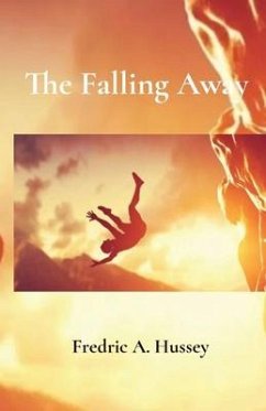 The Falling Away - Hussey, Fredric A