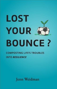 Lost Your Bounce? - Weidman, Jenn