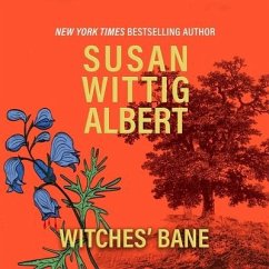 Witches' Bane - Albert, Susan Wittig