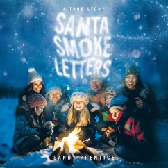 Santa Smoke Letters - Prentice, Sandy