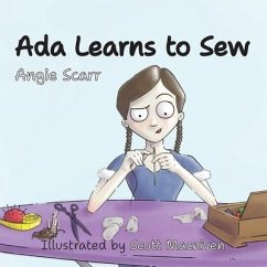 Ada Learns To Sew - Scarr, Angie