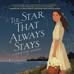 The Star That Always Stays - Johnson, Anna Rose