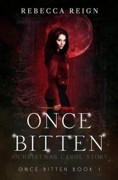 Once Bitten - Reign, Rebecca