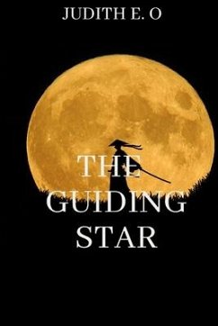 The Guiding Star - Judith, E O