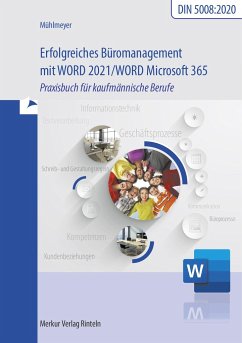Erfolgreiches Büromanagement mit Word 2021 / Word Microsoft 365 - Mühlmeyer, Kerstin