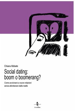 Cover Social dating: boom o boomerang? Come avvicinarsi a nuove relazioni senza allontanarsi dalla realtà