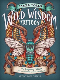 Maia Toll's Wild Wisdom Tattoos - Toll, Maia