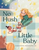 No Hush Little Baby