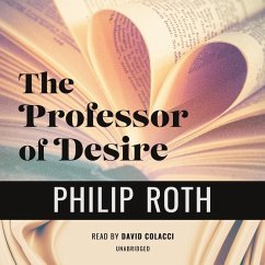 The Professor of Desire - Roth, Philip