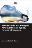 Services liés aux énergies renouvelables : Types, formes et sources